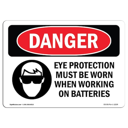 Signmission OSHA Danger Sign, Eye Protection Must Be Worn, 24in X 18in Rigid Plastic, 24" W, 18" H, Landscape OS-DS-P-1824-L-1224